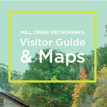 Visitor Guide And Maps Mill Creek Metroparks
